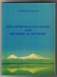 The Armenian Genocide and Historical Memory