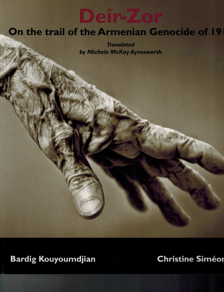 Deir-Zor On the Trial of the Armenian Genocide of 1915