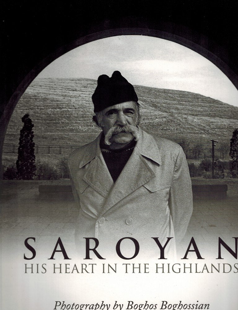 Saroyan His Heart in the Highlands