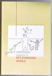 Armenian Identity in a Changing World
