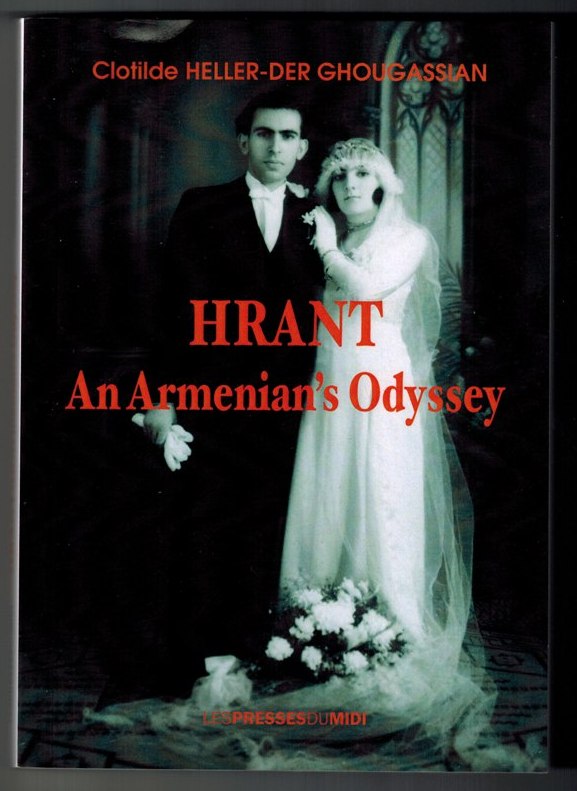 Hrant An Armenian's Odyssey