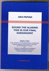 Sound the Alarms! This is Our Final Sardarabad